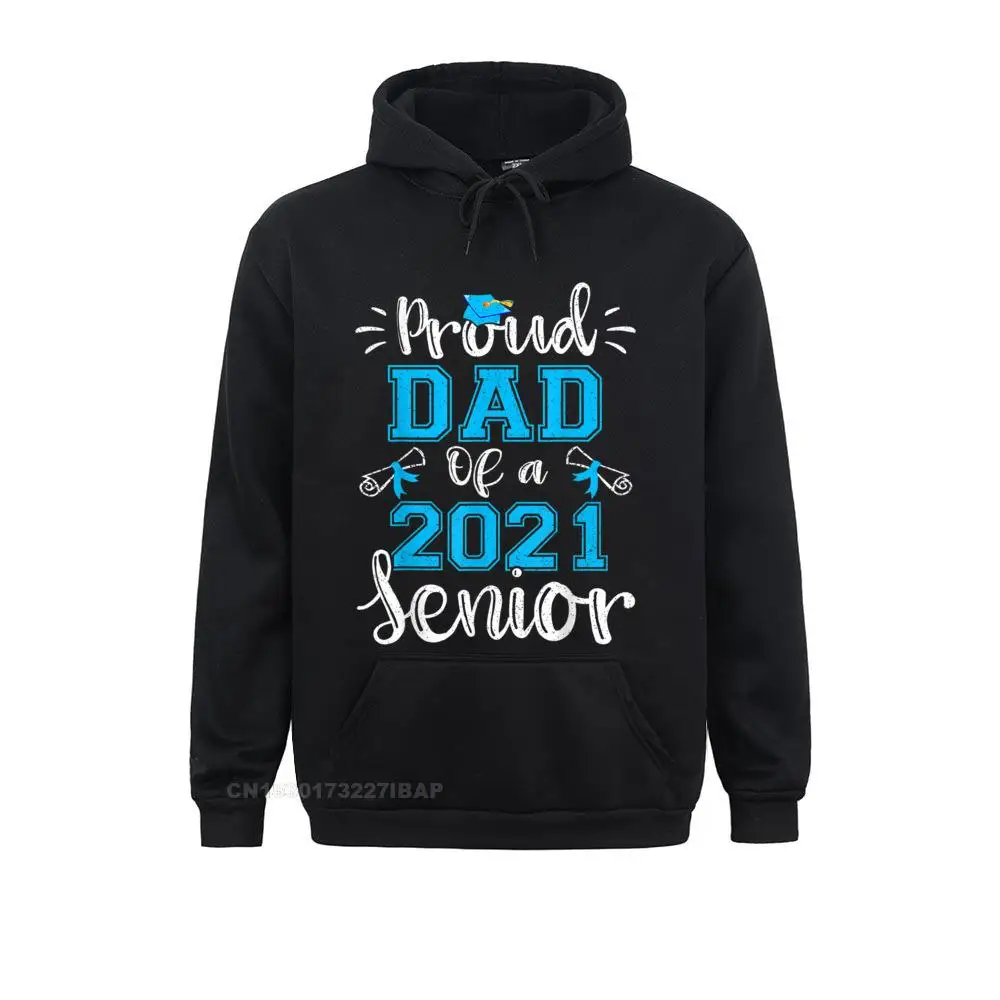 

Funny Proud Dad Of A Class Of Senior Graduation Gift Hoodie Sweatshirts Labor Day Hoodies for Men Cheap Leisure Sweatshirts