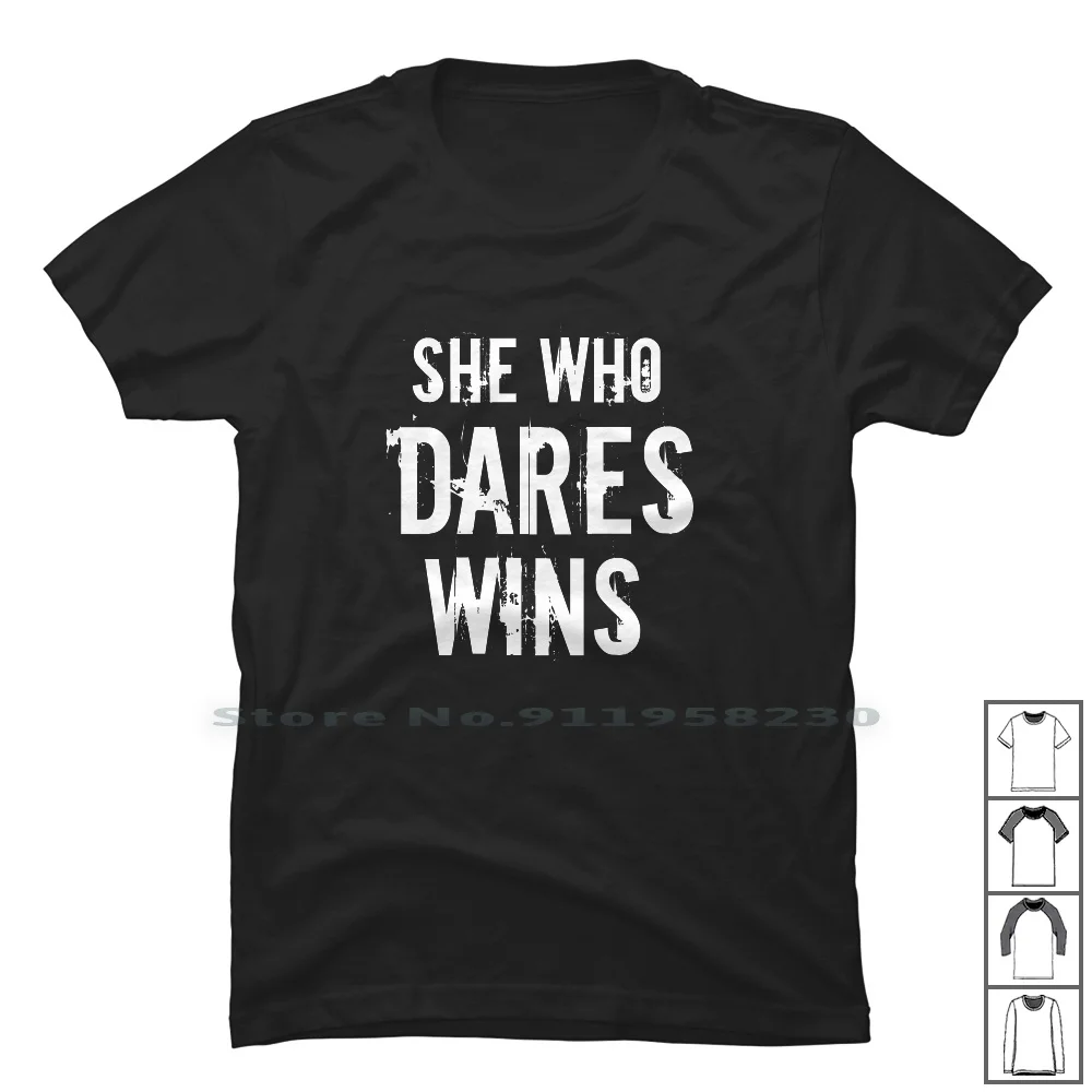 She Who Dares Wins White T Shirt 100% Cotton Feminism Simple Modern White Chic Dare Win Who She Ian Hit St