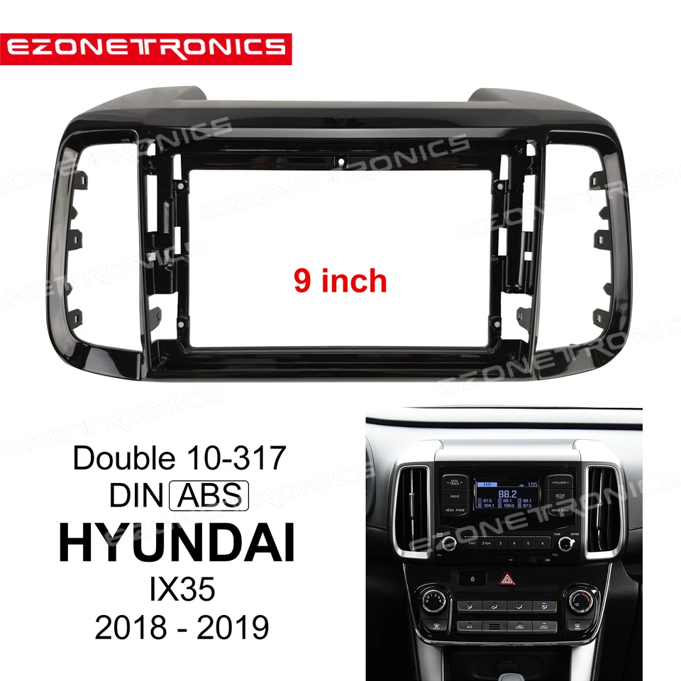 2Din 1Din Car DVD Frame Audio Fitting Adaptor Dash Trim Kits Facia Panel 9inch For HYUNDAI TUCSON IX35 2018 19 Radio Player