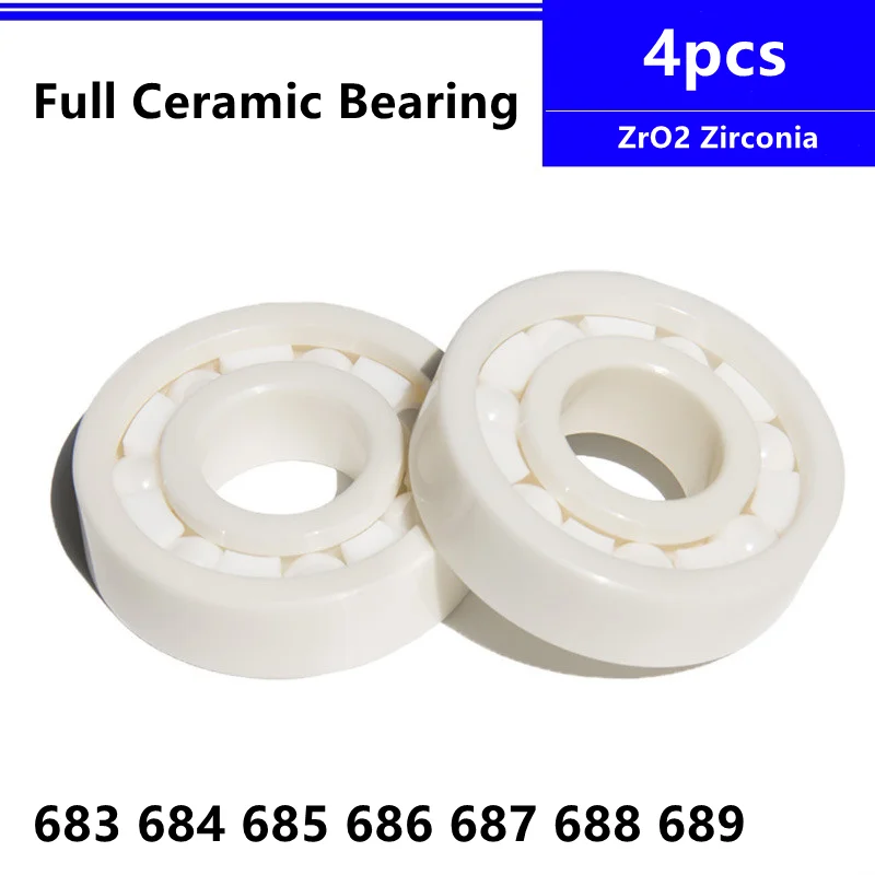 

4pcs ZrO2 Ceramic bearing 683 684 685 686 687 688 689 Zirconia Full ceramic Deep Groove Ball Bearing