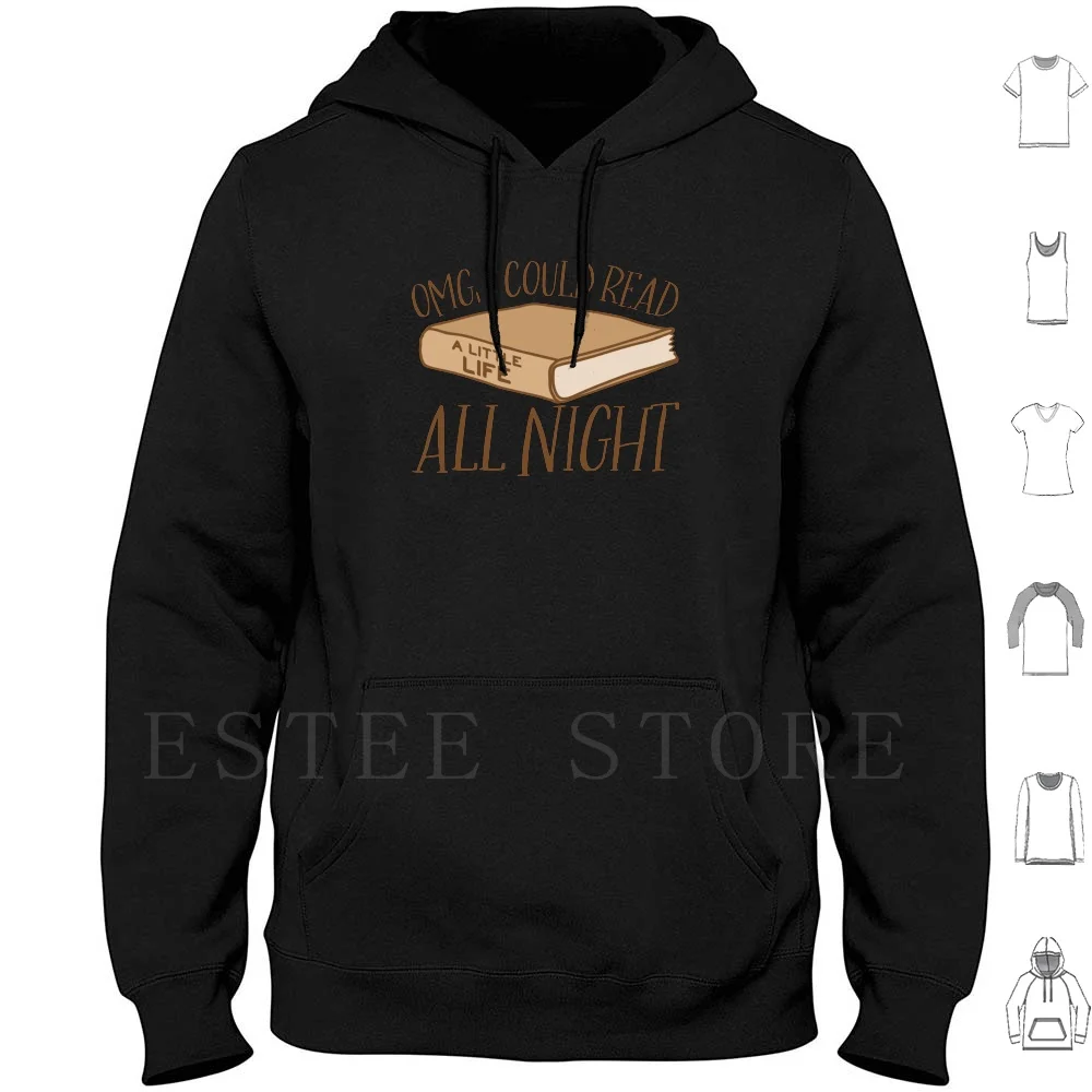 Omg, je peux lire une petite vie toute la nuit sweats à capuche Alittlelife Life Live Lives livre lecture lecteur bibliothèque