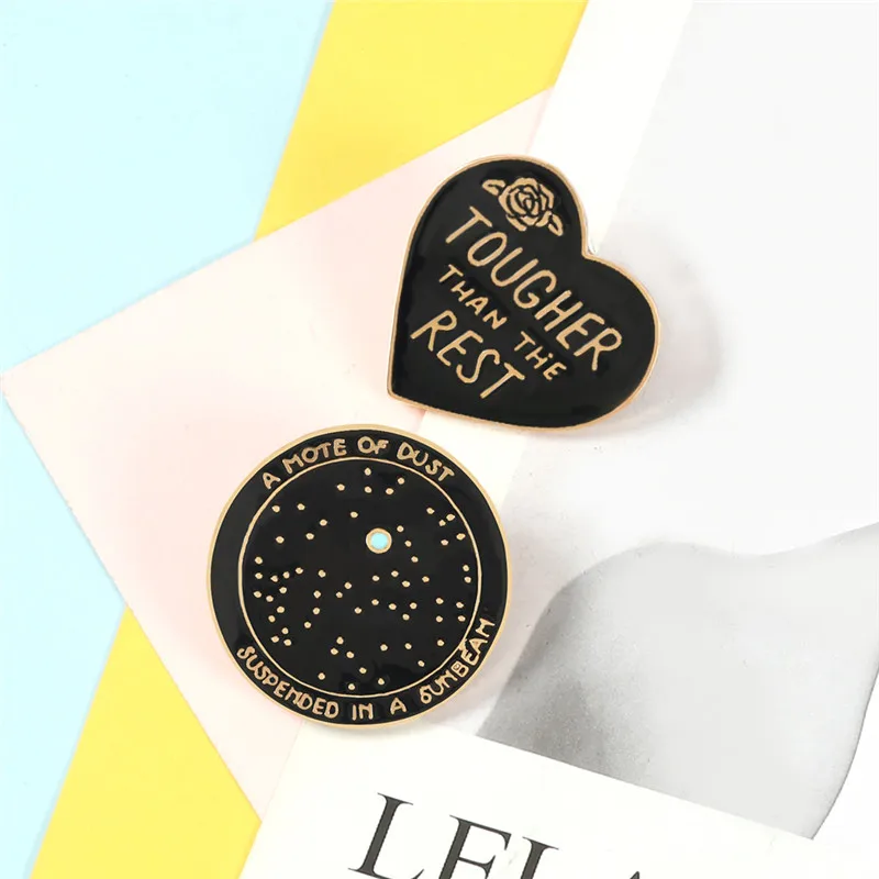 Round Black Suspended Universe Enamel Pin Tougher Than The Rest Heart Brooch Metal Badges Bag Shirt Punk Lapel Pins Jewelry Gift