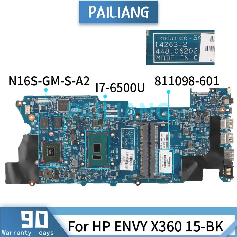 

811098-601 811098-501 Mainboard For HP ENVY X360 15-BK I7-6500U Laptop motherboard 14263-2 SR2EZ N16S-GM-S-A2 DDR3 Tested OK