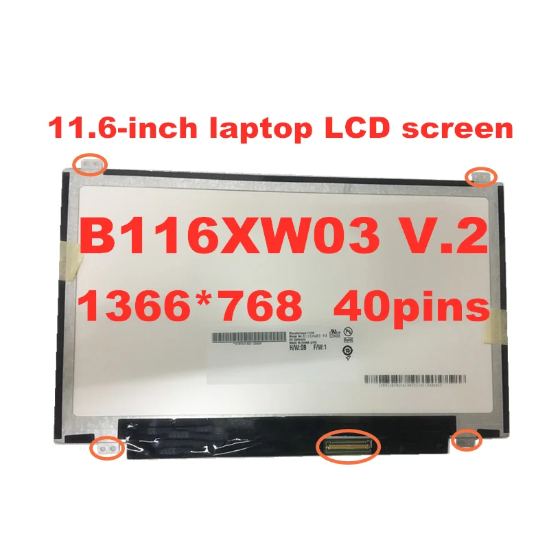 

B116XW03 V.2 B116XTN04.0 N116BGE-L42 For Acer ASPIRE ONE 722 725 756 V5-131 V5-171 LCD Screens 1366*768 LVDS