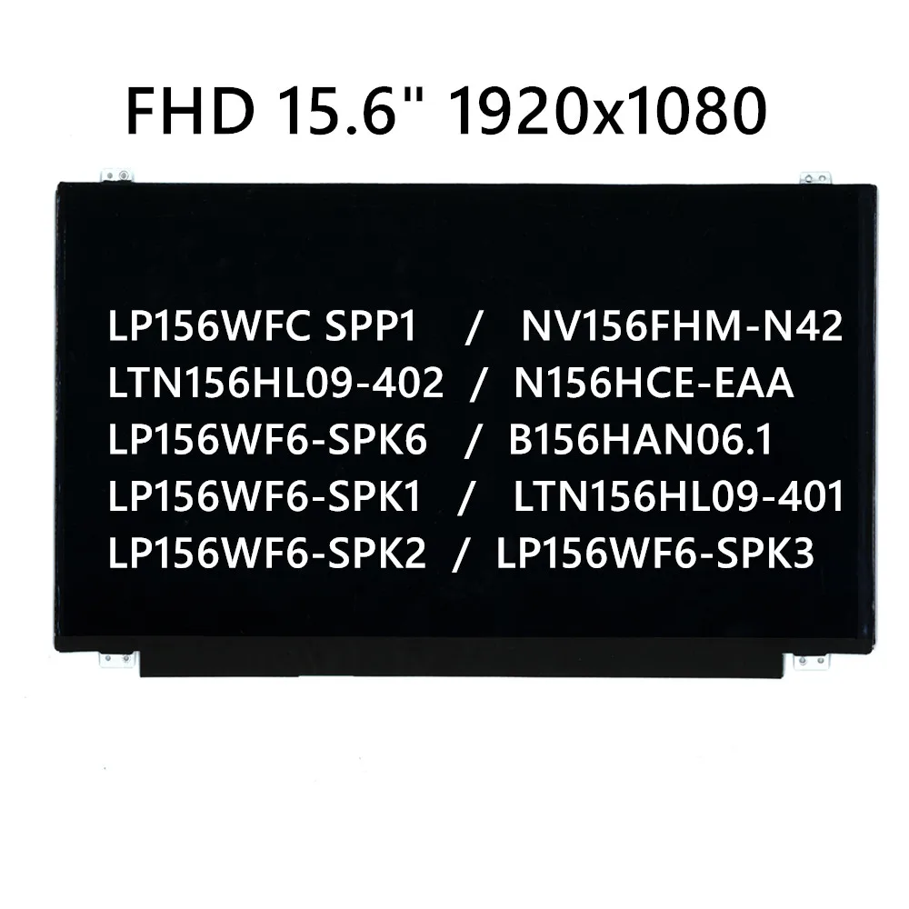 

For LP156WF4 SP L1 L2 LP156WF6 NT156FHM-N42 LED Display Matrix IPS 15.6 Screen LCD Matrix 1920x1080 FHD Antiglare 30 PIN