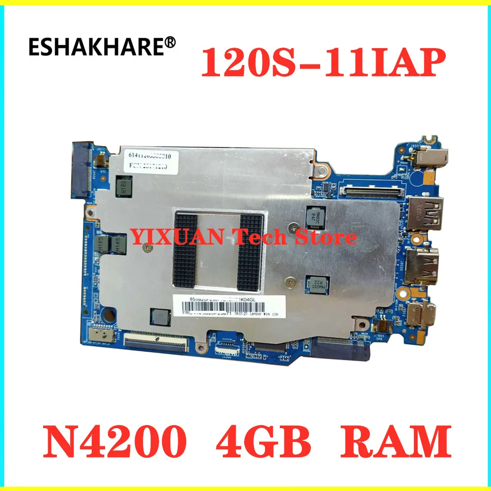 Original brand new 120S_MB motherboard for Lenovo 120S-11IAP 120S notebook motherboard CPU N4200 4GB RAM 100% test ok