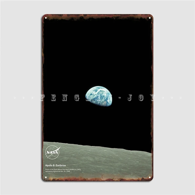 Apollo 8 Earthrise Poster Metal Plaque Club Home Pub Garage Retro Wall Decor Tin Sign Posters