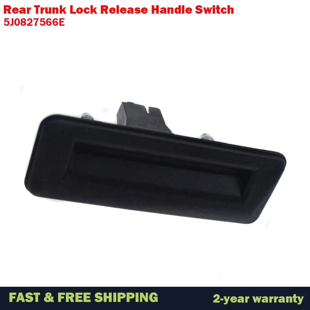 5J0827566E For Audi A1 Skoda Fabia Yeti Superb Roomster VW Golf Tailgate Boot Handle Switch 5J0 827 566E 5J0 827 566 E