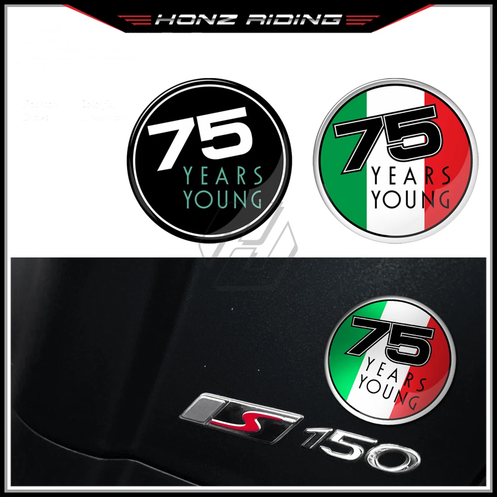 

For Piaggio Vespa GTS 300 250 300ie Sprint Primavera 50 150 Scooter Accessories 75 Years Young Sticker