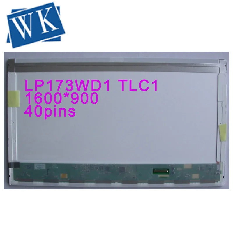 

LP173WD1 TLC1 LP173WD1 TLD2 LTN173KT01-H01 B173RW01 17.3"inch Laptop Screen Pancel 1600*900 LVDS 40pin