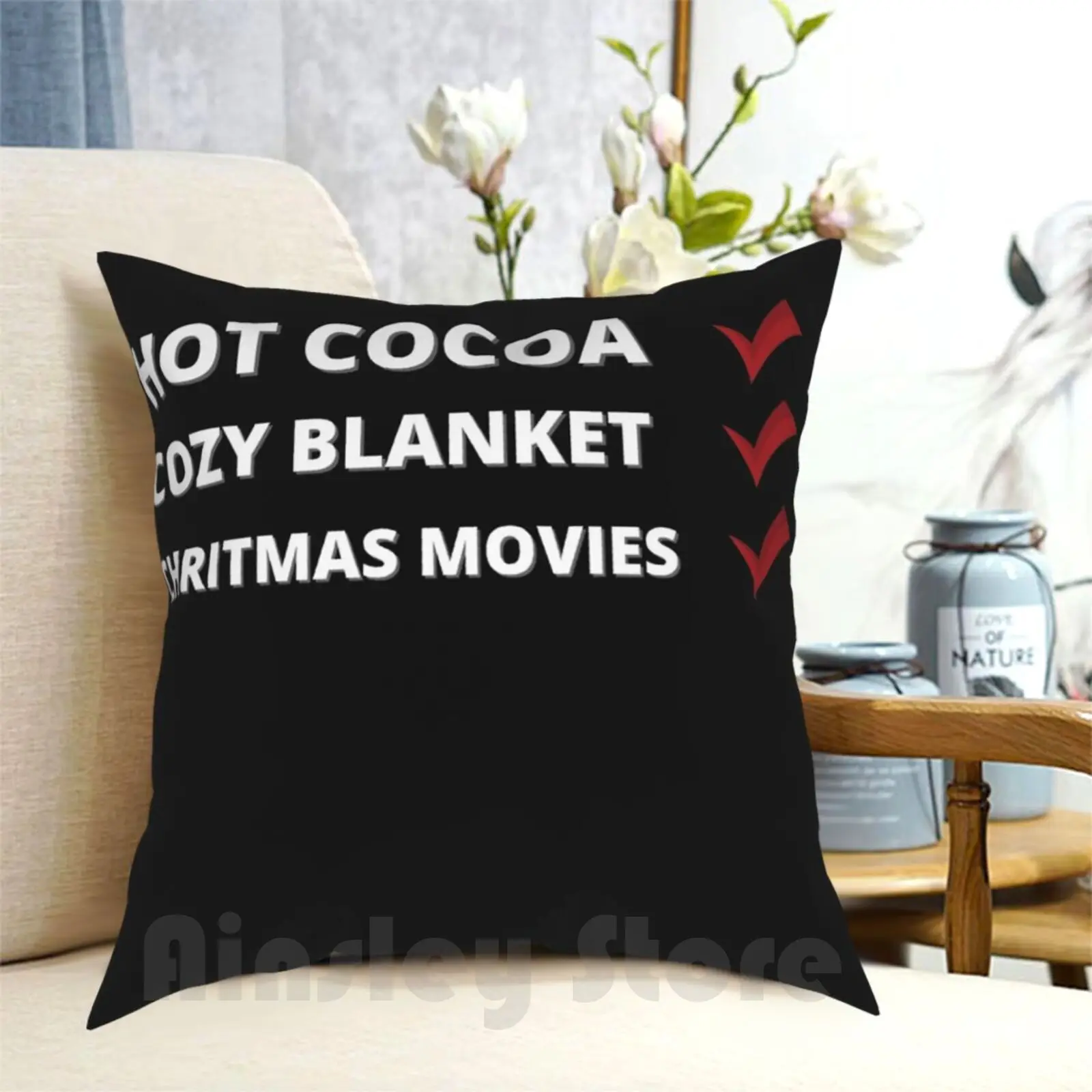 Hot Cocoa Cozy Christmas Movies Pillow Case Printed Home Soft Throw Pillow Hot Cocoa Cozy Christmas Movies Hot Cocoa