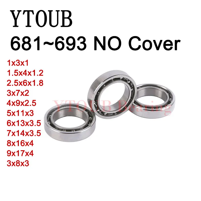 

Free shipping 10PCS 681 681X 682X 683 684 685 686 687 688 689 693 No Cover bearings Miniature Ball Bearing