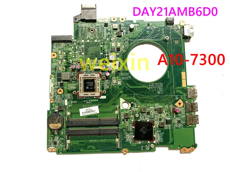 For HP 15-P390NR 15-P Laptop Motherboard 826947-601 826947-501 826947-001 A10-7300 Y21 DAY21AMB6D0 100% Working