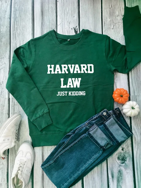 Harvard law just kidding sweater hotsell