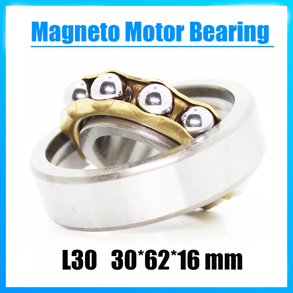 

L30 Magneto Bearing 30*62*16 mm ( 1 PC ) Angular Contact Separate Permanent Motor Ball Bearings