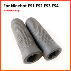 Handlebar Grips Hand Grip for Ninebot Es1 Es2 Es3 Es4 Electric Scooter Skateboard Hand Handle Rubber Parts