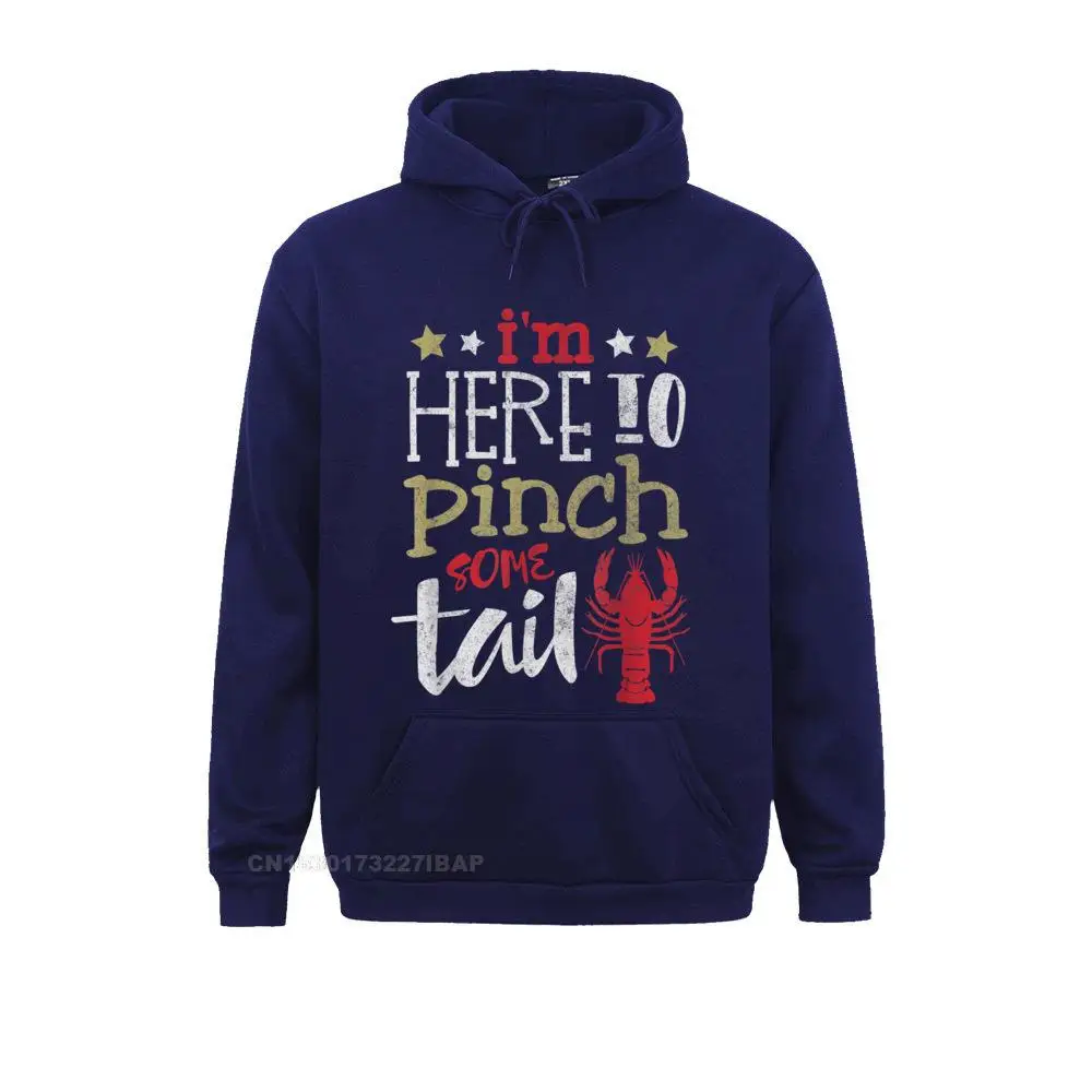 Crawfish Boil Lover Tshirt I'm Here To Pinch Some Tail Hoodie Men Oversized England Style Hoodies Sweatshirts Geek Sportswears