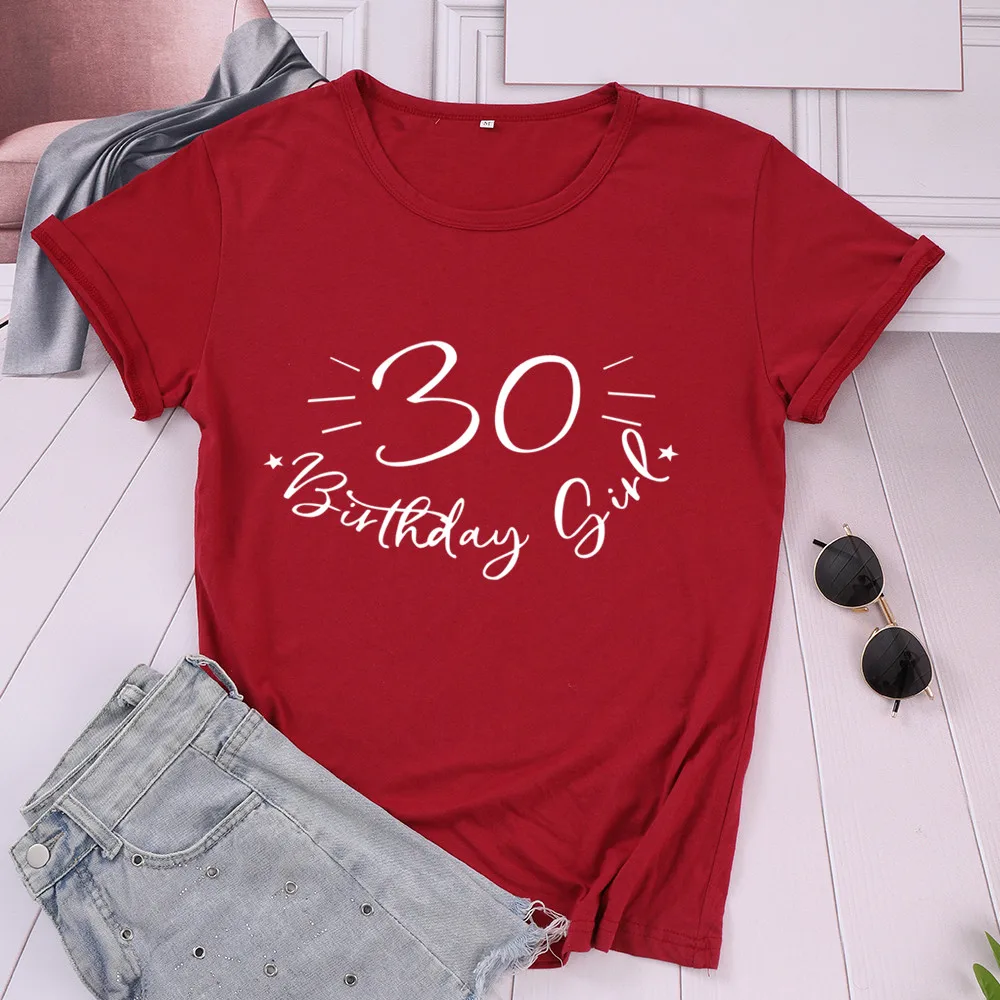 30 Birthday Girl Tshirt Fashion Party Harajuku Female Clothing Cotton Funny Letter Born 1990 Women T-shirt Short Sleeve Top Tees