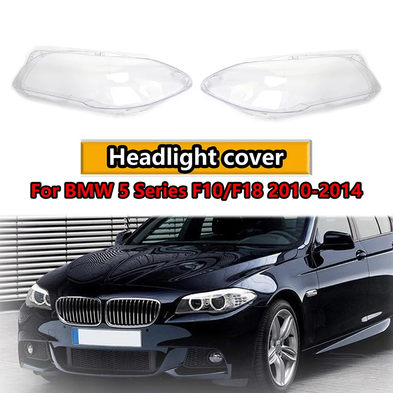 

Headlight Clear Lens Cover Lampshade Fit For BMW 5 Series F10 F18 528i 530i 535i 2010-2017 ,Headlamp Shell Car Accessories