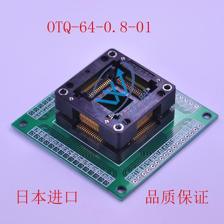 

A buffer LQFP64 bridge aging OTQ - 64-0.8-01 programming