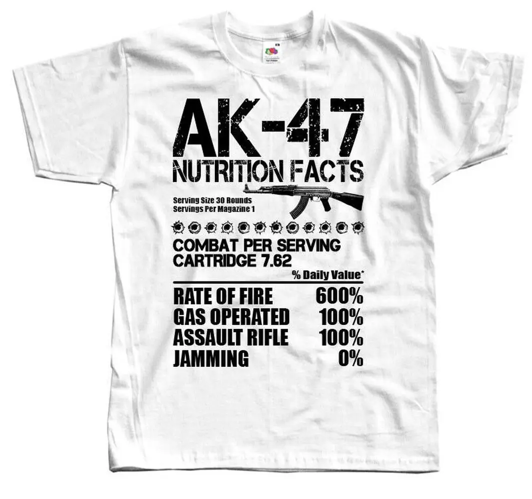 Funny Russian Kalashnikov AK-47 Assault Rifle Nutrition Facts T-Shirt Summer Cotton Short Sleeve O-Neck Men\'s T Shirt New S-3XL