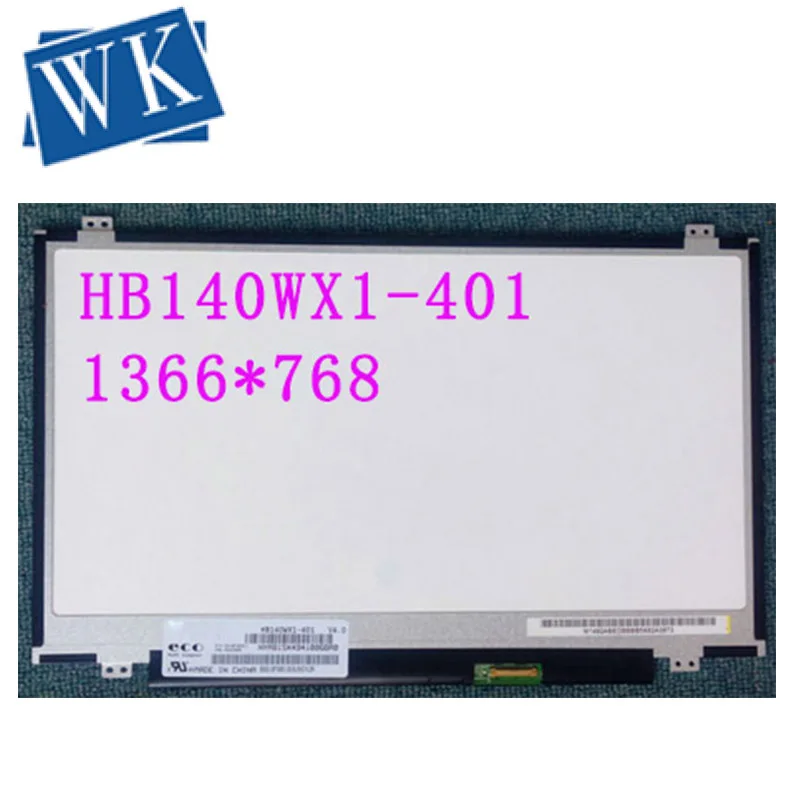 HB140WX1-401301 501601 NT140WHM-N31 N41 LTN140AT31 LP140WHU WH8 B140XTN03.2 LP140WH2 TPS1CZ410 U430P M4450 E440 E40 30PIN