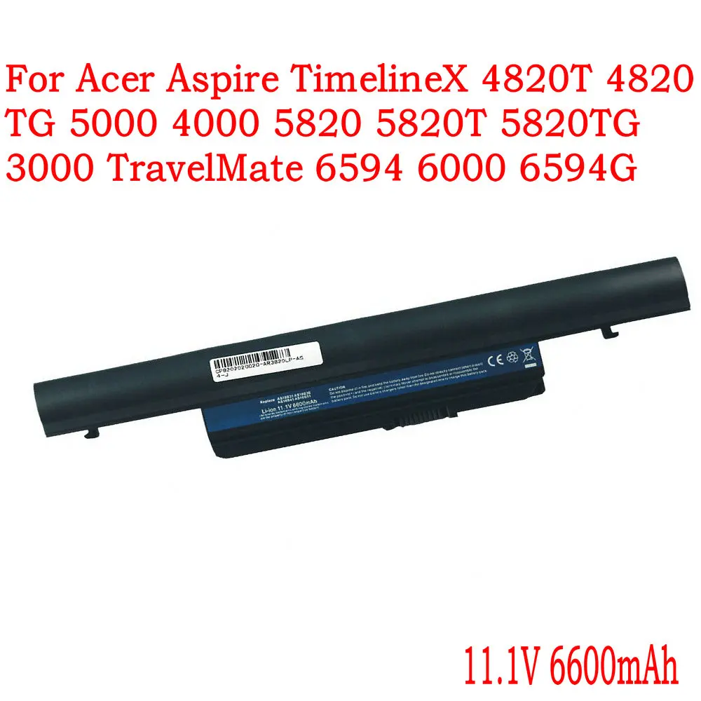 

High Quality Laptop Battery For Acer Aspire TimelineX 4820T 4820TG 5000 4000 5820 5820T 5820TG 3000 TravelMate 6594 6000 6594G