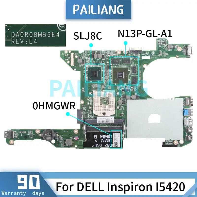 PAILIANG Laptop motherboard For DELL Inspiron I5420 Mainboard CN-0HMGWR DA0R08MB6E4 SLJ8C N13P-GL-A1 DDR3 tesed