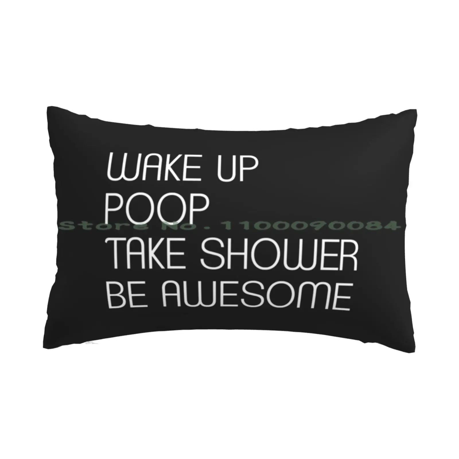 Wake Up Poop Take Shower Be Awesome-Funny Bath Mats Pillow Case 20x30 50*75 Sofa Bedroom Funny Humor Take Shower Bathroom Long