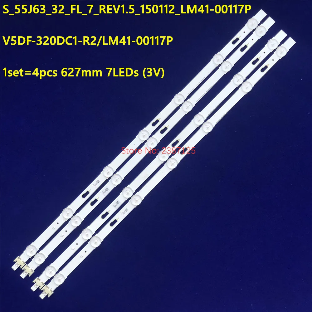 627MM LED Strip 7lamps S_55J63_32_FL_7_REV1.5 V5DF-320DC1-R2  LM41-00117P For UE32J6300  UE32J6370 UE32J6500 CY-WJO32CGLV1H