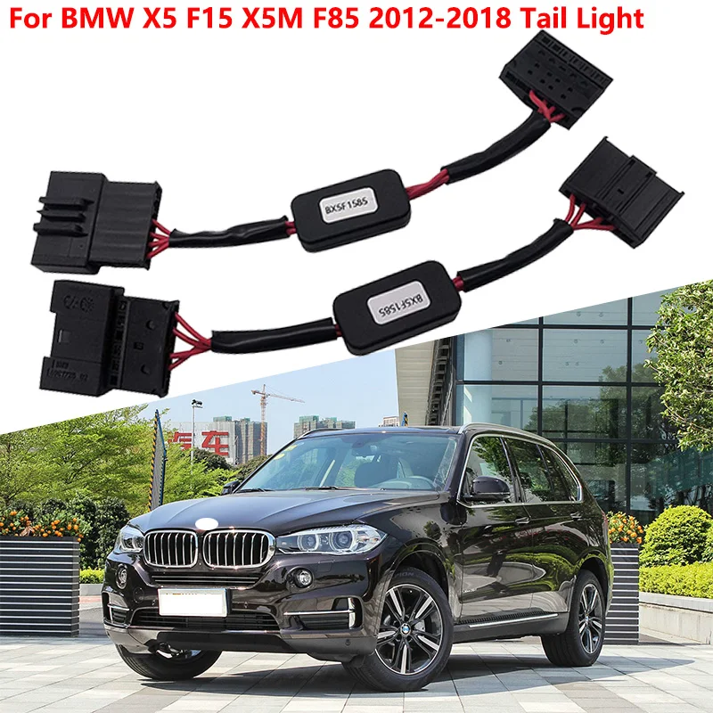 

For BMW X5 F15 X5M F85 2012 2013 2014 2015 ~2018 Tail Light Dynamic Turn Signal Indicator LED Taillight Add-on Module Cable Wire