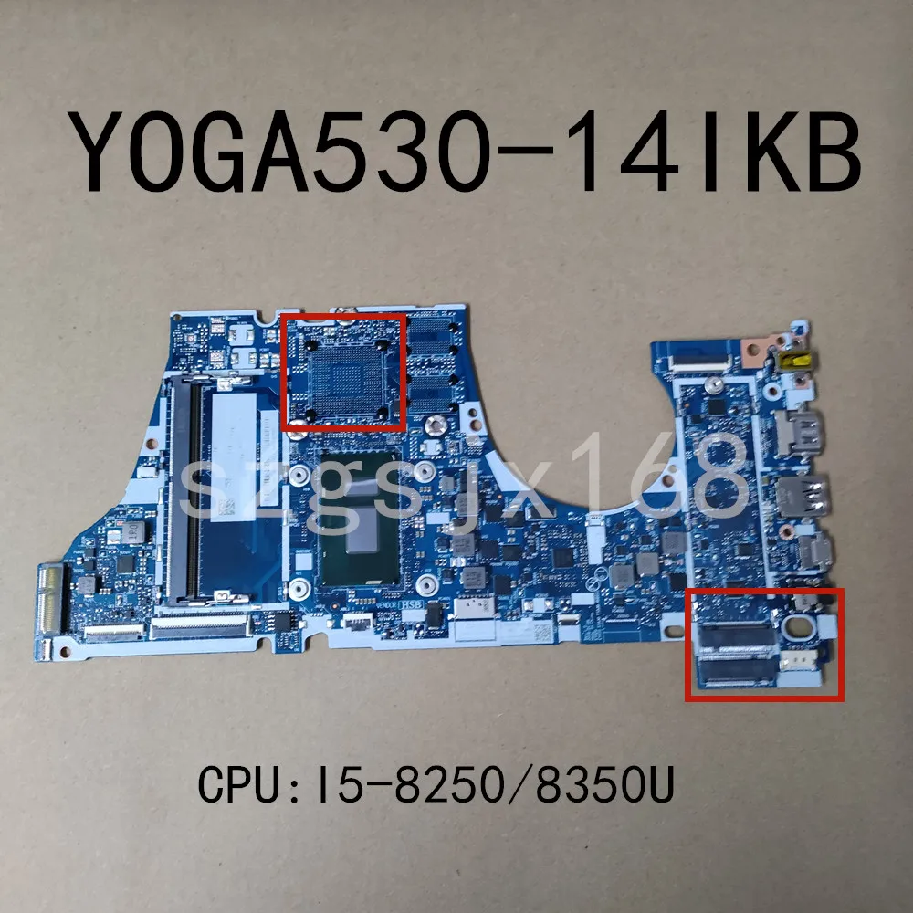 

For Lenovo Ideapad YOGA 530-14IKB Notebook Motherboard EYG20 EYG10 ES430 ES530 NM-B601 CPU I5 8250U/8350U DDR4 Tested 100% Work