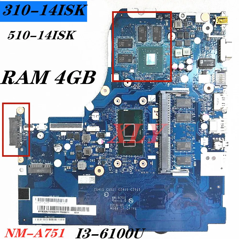 

For Lenovo 310-14ISK 310-14IKB Laptop Motherboard NM-A751 CPU i3 6100U/6006U ,GPU GT920M /940M 2G 100% Test Work