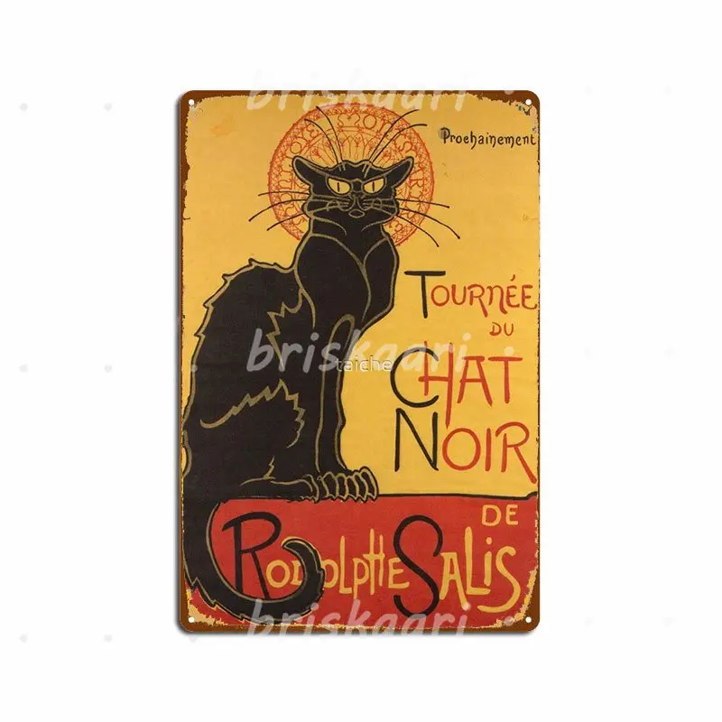 Soon The Black Cat Tour By Rodolphe Salis Metal Signs Plaques Vintage Wall Cave Club Bar Metal Posters