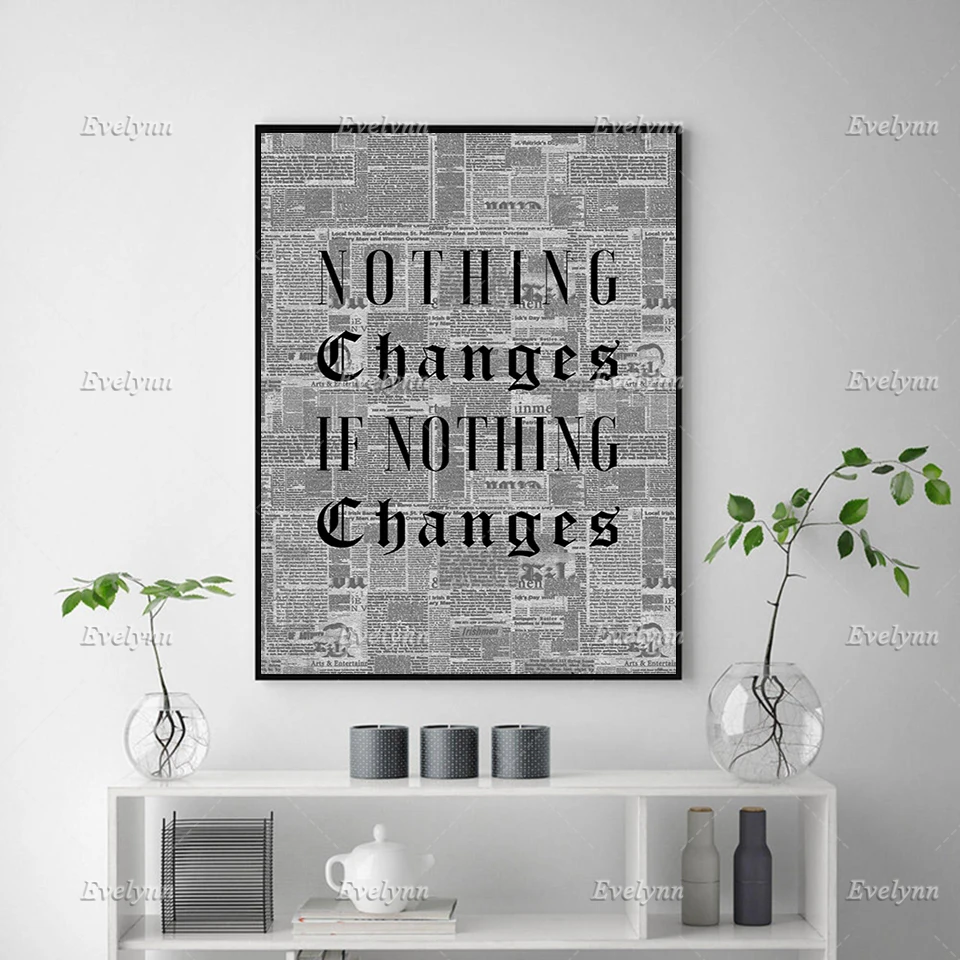 Hd Print Motivational Wall Art Canvas Painting Nothing Changes Quote Poster Newspaper Modular Picture Bedroom Office Home Decor