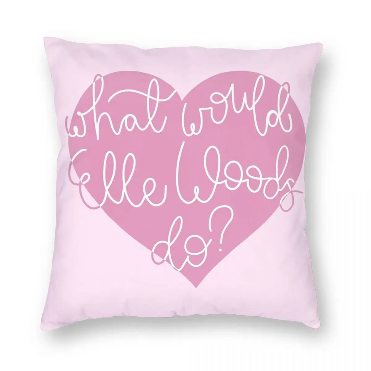 What Would Elle Woods Do Legally Blonde Pillowcase Polyester Linen Velvet Creative Zip Throw Pillow Case Room Cushion Case 18