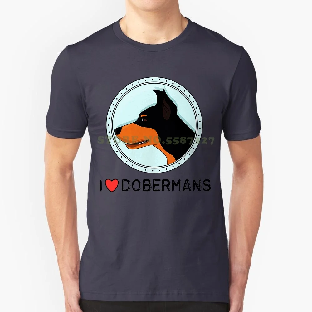 I Love Dobermans T Shirt Doberman Owner Cool Dog Gift Streetwear Cartoon Funny Brand