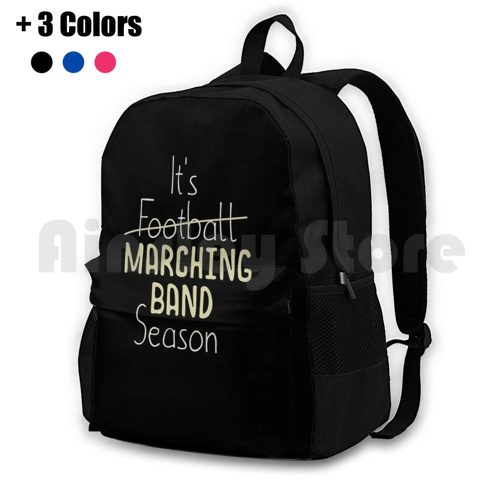 It's Marching Band Season-Cool Funny Gift Outdoor Hiking Backpack Riding Climbing Sports Bag Football Fan Band Geeks Woodwind