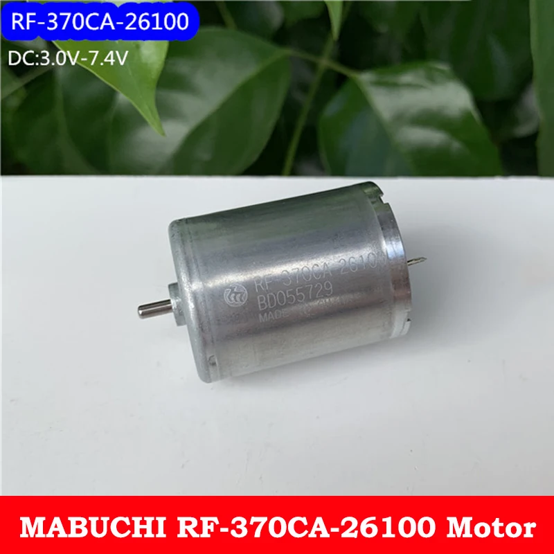 Original Mabuchi RF-370CA-26100 DC Motor 3V-7.4V 12000RPM High Speed Large Torque  Mute Motor 6.5mm Shaft length
