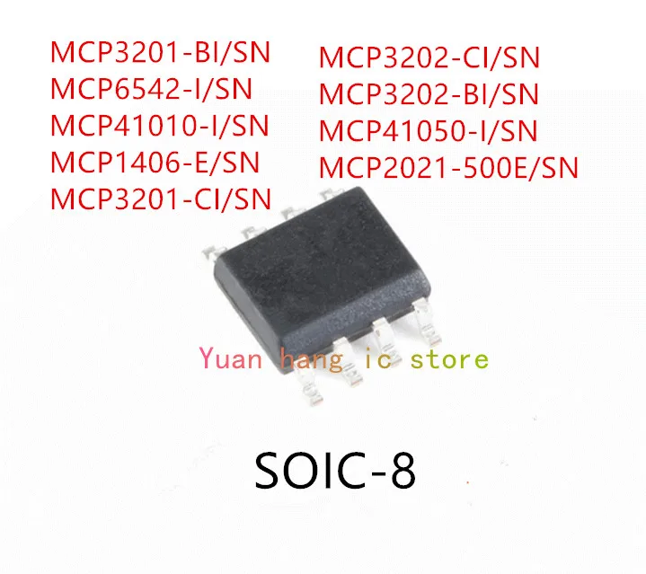 

10PCS MCP3201-BI/SN MCP6542-I/SN MCP41010-I/SN MCP1406-E/SN MCP3201-CI/SN MCP3202-CI/SN MCP3202-BI/SN MCP41050-I/SN MCP2021-500E