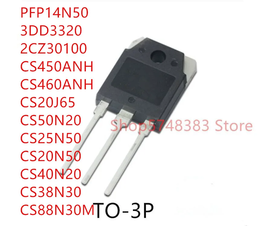 

10 шт. PFP14N50 3DD3320 2CS30100 CS450ANH CS460ANH CS20J65 CS50N20 CS25N50 CS20N50 CS40N20 CS38N30 CS88N30M TO-3P