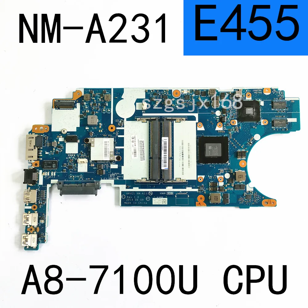 

for Lenovo ThinkPad E455 notebook motherboard NM-A231 with A8-7100U CPU R5 M200 2GB RAM 100% Work Tested