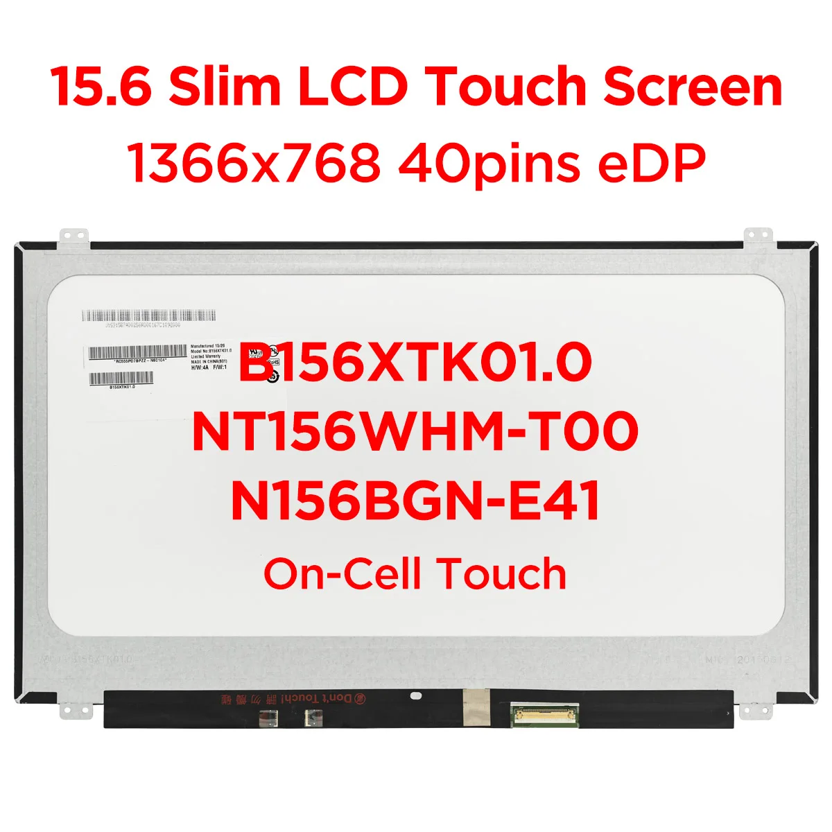 

15.6" Laptop Touch Screen B156XTK01.0/N156BGN-E41 for HP TouchSmart 15-AC 15-AC121DX Dell Inspiron 15 5558 Vostro 15 3558 JJ45K