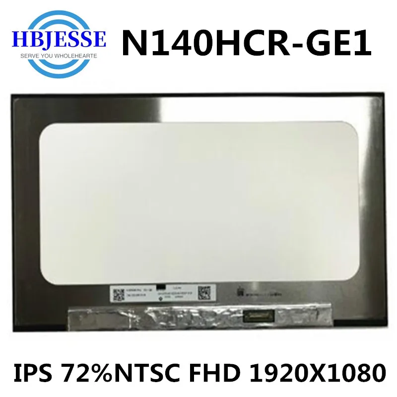 

Original 14.0" N140HCR-GE1 OR Compatible models IPS FHD 72%NTSC 30pin eDP Laptop Matrix Matte Replacement LCD LED Screen Panel