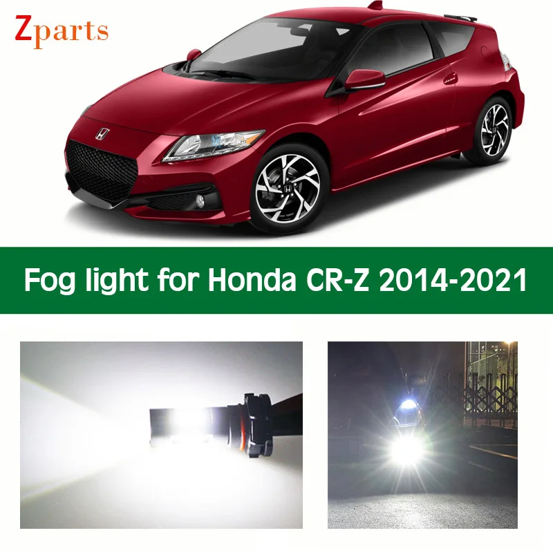 

1 Pair Car LED Fog Light For Honda CRZ 2014 - 2021 Foglamp Bulb White Daytime Running Lights Lighting 12V 6000K Accessories