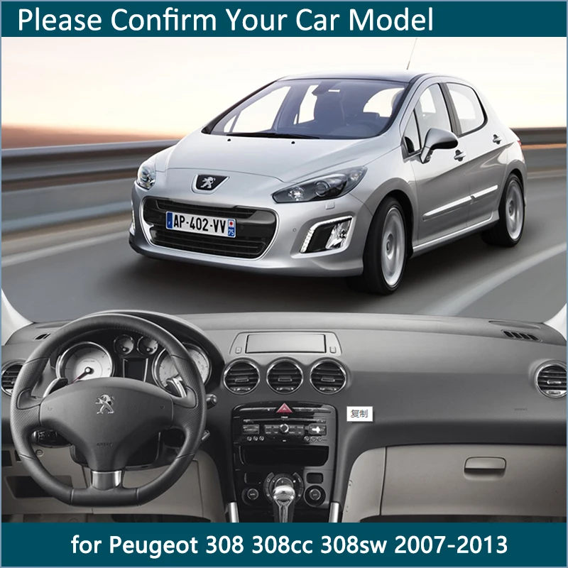 for Peugeot 308 t7 2007~2013 308cc 308sw 2008 2010 Anti-Slip Mat Dashboard Cover Pad Inner Sun Shade Dash board Car Accessories