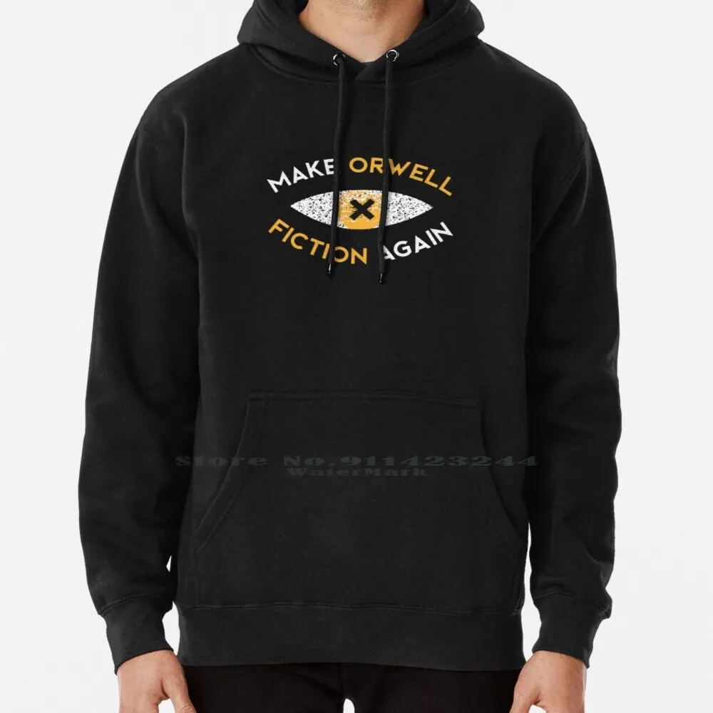 Make Orwell Fiction Again-Philosophy Gift Hoodie Sweater 6xl Cotton Teacher Mofa Make Orwell Fiction Again Literature Library