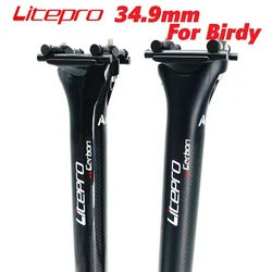 Litepro For Birdy Bicycle Carbon Fiber Seatpost 34.9mm 580mm For Birdy Folding Bike Ultralight Seat Post