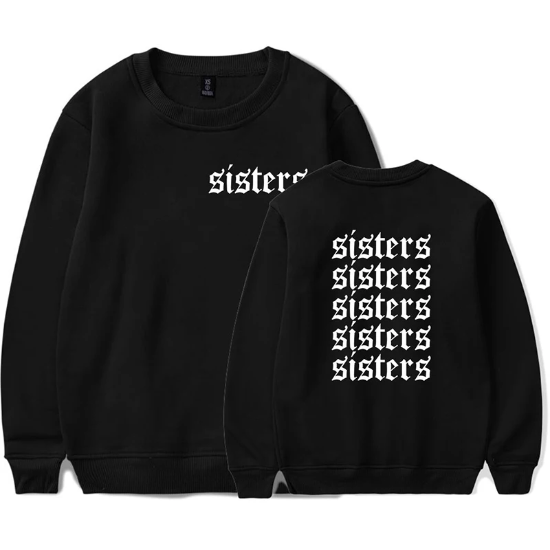 Fashion Print Sisters Hoodie Pullover Street Sports Hip Hop Men Women Capless Sweatshirts O-neck Long Sleeve Unisex Hoodies Tops