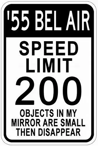 Metal Signs 1955 55 Chevy Bel Air Speed Limit Sign - 8X12 Inches